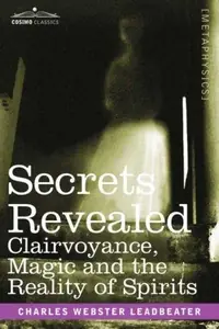 Secrets Revealed: Clairvoyance, Magic and the Reality of Spirits — photo 2
