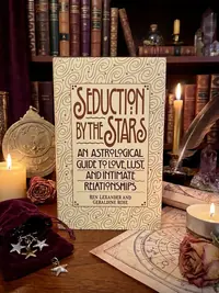 Seduction by the Stars: An Astrologcal Guide To Love, Lust, And Intimate Relationships — photo 1