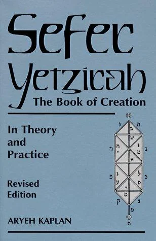 Sefer Yetzirah: The Book of Creation (Revised)