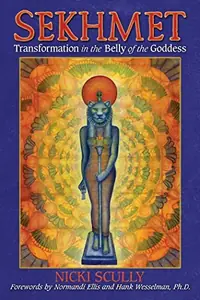 Sekhmet: Transformation in the Belly of the Goddess — photo 2