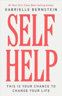 Self Help: This Is Your Chance to Change Your Life — photo 2