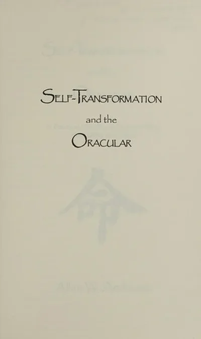 Self-Transformation and the Oracular