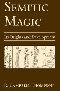Semitic Magic: Its Origins and Development — photo 2
