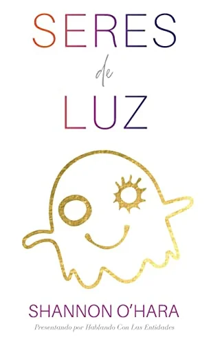 Seres De Luz (Spanish) O'Hara, Shannon