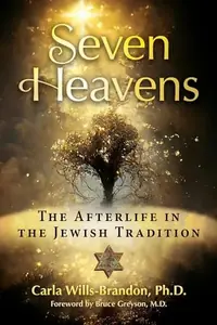 Seven Heavens: The Afterlife in the Jewish Tradition — photo 2