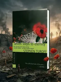 Seven Steps to Eternity: The True Story of One Man's Journey Into the Afterlife--As Told to Psychic Surgeon Stephen Turoff (Revised) — photo 1