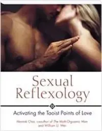 Sexual Reflexology: Activating the Taoist Points of Love — photo 2