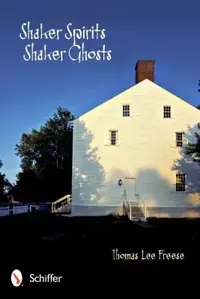 Shaker Spirits, Shaker Ghosts — photo 2