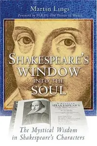 Shakespeare's Window Into the Soul: The Mystical Wisdom in Shakespeare's Characters (Revised) — photo 2