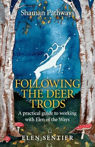 Shaman Pathways - Following the Deer Trods