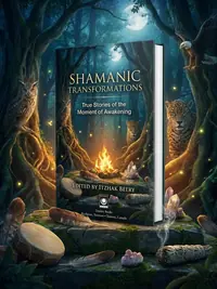 Shamanic Transformations: True Stories of the Moment of Awakening — photo 1