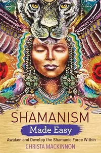 Shamanism Made Easy — photo 2