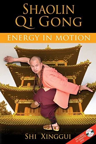 Shaolin Qi Gong: Energy in Motion [With DVD] — photo 3