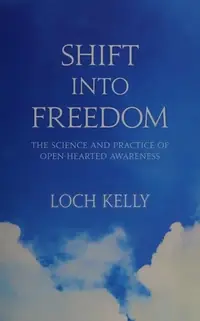 Shift Into Freedom: The Science and Practice of Open-Hearted Awareness — photo 2