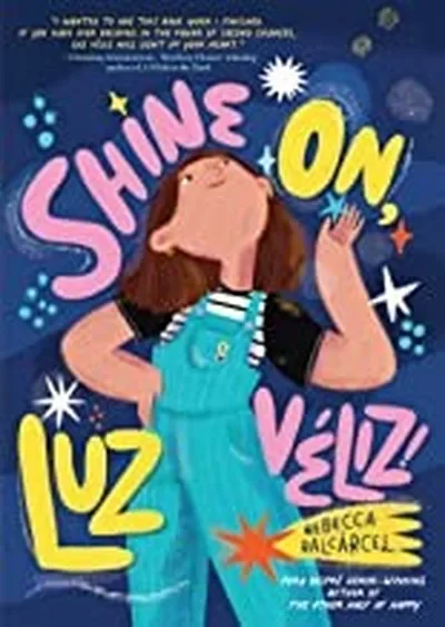 Shine On, Luz Véliz! — dewey-pub:Chronicle Books