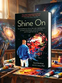 Shine on: The Remarkable Story of How I Fell Under a Speeding Train, Journeyed to the Afterlife, and the Astonishing Proof I Brought Back with Me — photo 1