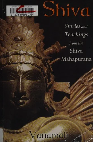 Shiva: Stories and Teachings from the Shiva Mahapurana (Original)