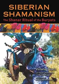 Siberian Shamanism: The Shanar Ritual of the Buryats — photo 2