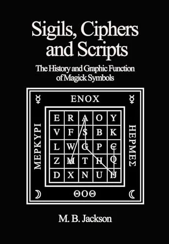 Sigils Ciphers and Scripts: History and Graphic Function of Magick Symbols — photo 3