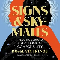 Signs & Skymates: The Ultimate Guide to Astrological Compatibility — photo 2