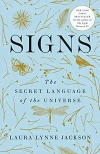 Signs: The Secret Language of the Universe — photo 2