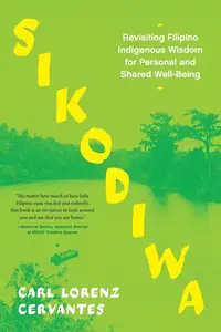Sikodiwa: Revisiting Filipino Indigenous Wisdom for Personal and Shared Well-Being — photo 2