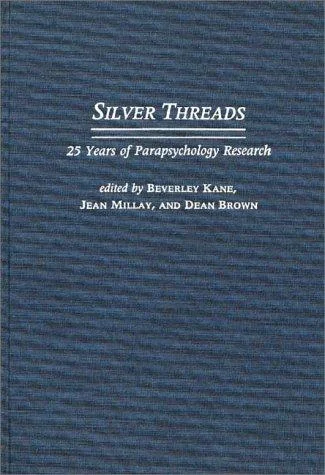 Silver Threads: 25 Years of Parapsychology Research — photo 3