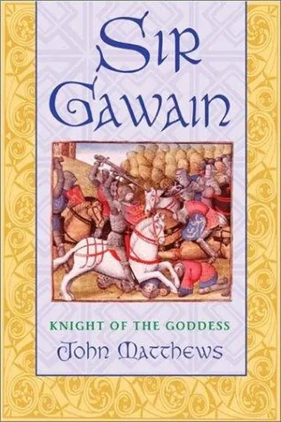 Sir Gawain: Knight of the Goddess — dewey-pub:Inner Traditions