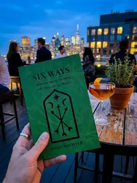 Six Ways: Approaches & Entries for Practical Magic — photo 2