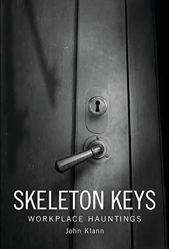 Skeleton Keys: Workplace Hauntings — photo 3