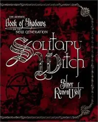 Solitary Witch: The Ultimate Book of Shadows for the New Generation — photo 2