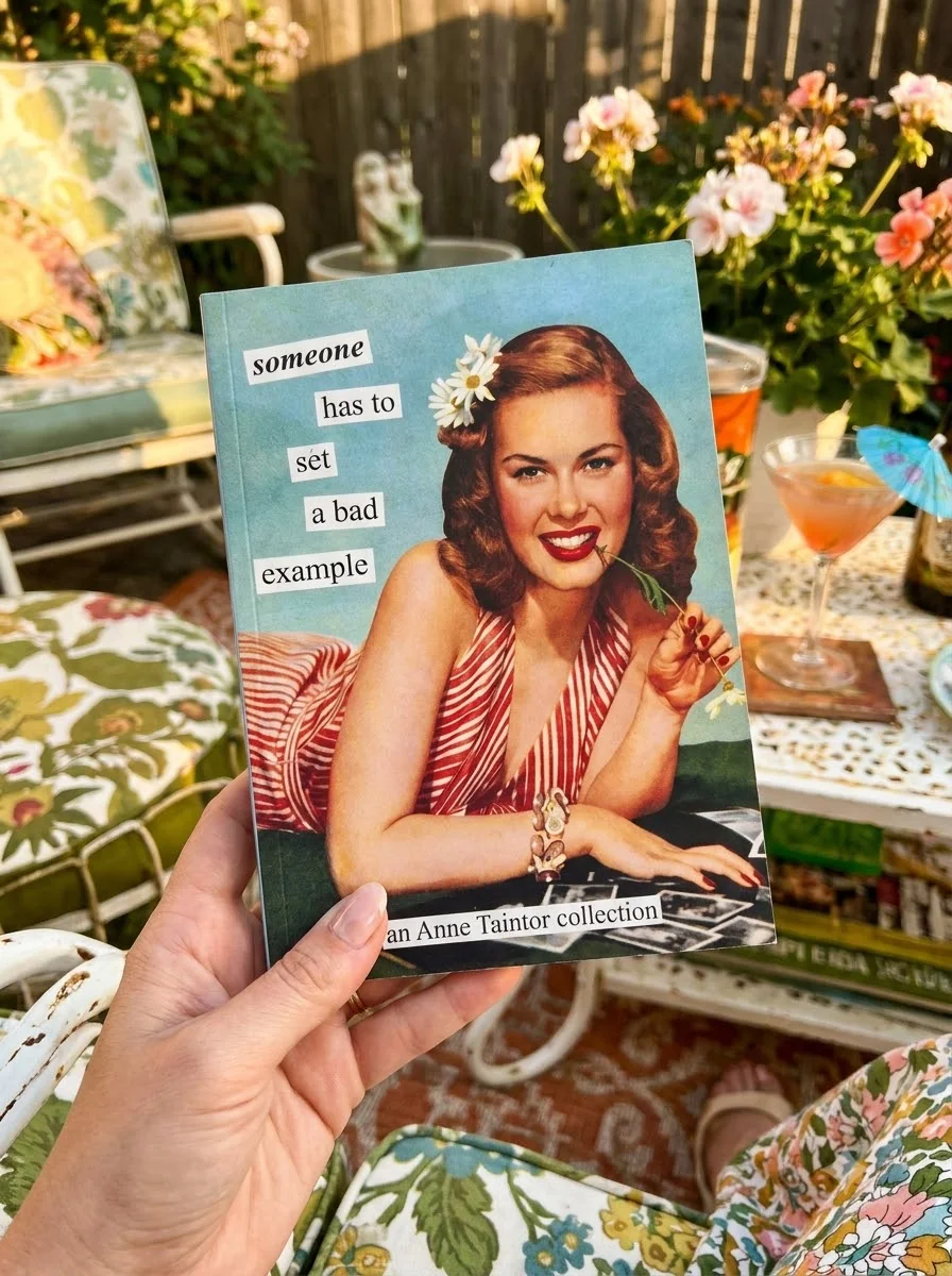 Someone Has to Set a Bad Example: An Anne Taintor Collection Taintor, Anne — photo 2