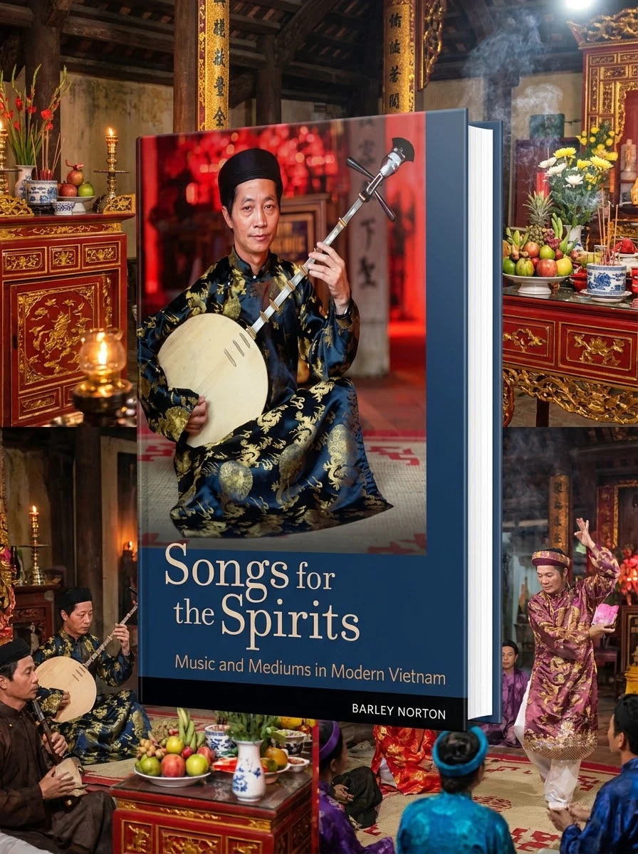 Songs for the Spirits: Music and Mediums in Modern Vietnam [With DVD]