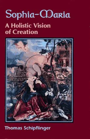 Sophia-Maria: A Holistic Vision of Creation — photo 2