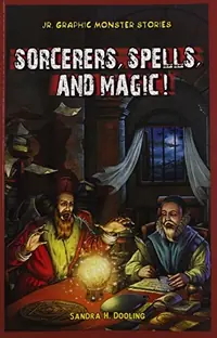Sorcerers, Spells, and Magic! Dooling, Sandra — photo 2