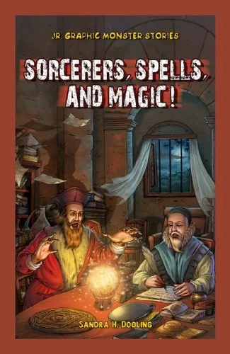 Sorcerers, Spells, and Magic! Dooling, Sandra