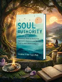 Soul Authority: Liberatory Tools to Heal from Oppressive Patterns and Restore Trust in Your Heart Compass — photo 1