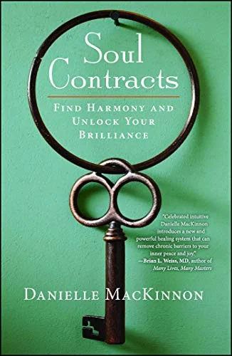 Soul Contracts: Find Harmony and Unlock Your Brilliance