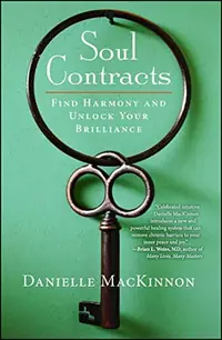 Soul Contracts: Find Harmony and Unlock Your Brilliance — photo 2