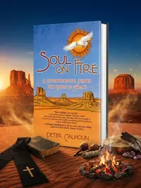 Soul on Fire: A Transformational Journey from Priest to Shaman — photo 1