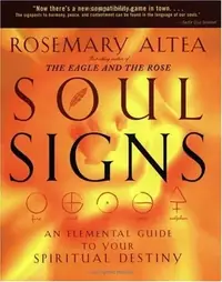 Soul Signs: An Elemental Guide to Your Spiritual Destiny — photo 3