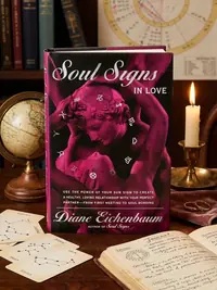 Soul Signs in Love: Use the Power of Your Sign to Create a Healthy Loving Relationship with Your Pe (Original) — photo 1