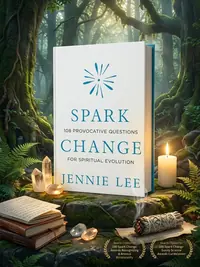Spark Change: 108 Provocative Questions for Spiritual Evolution — photo 1