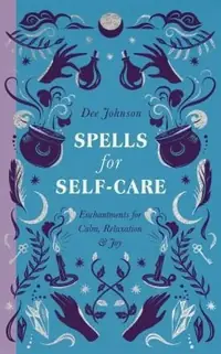 Spells for Self-Care — photo 2