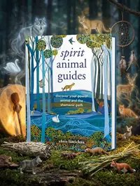 Spirit Animal Guides: Discover Your Power Animal and the Shamanic Path — photo 1