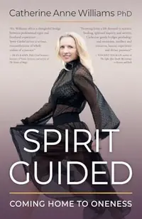 Spirit Guided: Coming Home to Oneness — photo 2