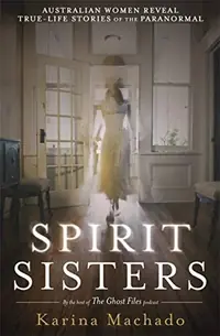 Spirit Sisters: The Ghost Files — photo 2