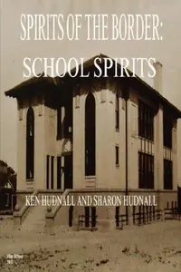 Spirits of the Border: School Spirits — photo 2
