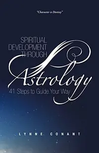 Spiritual Development Through Astrology: 41 Steps to Guide Your Way — photo 2