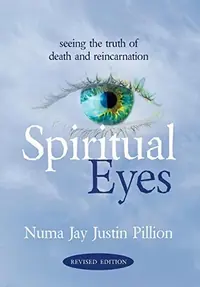 Spiritual Eyes: Seeing the Truth of Reincarnation — photo 2